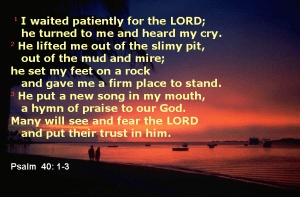 Psalm 40 - 1-3